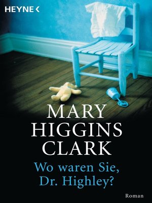 cover image of Wo waren Sie, Dr. Highley?